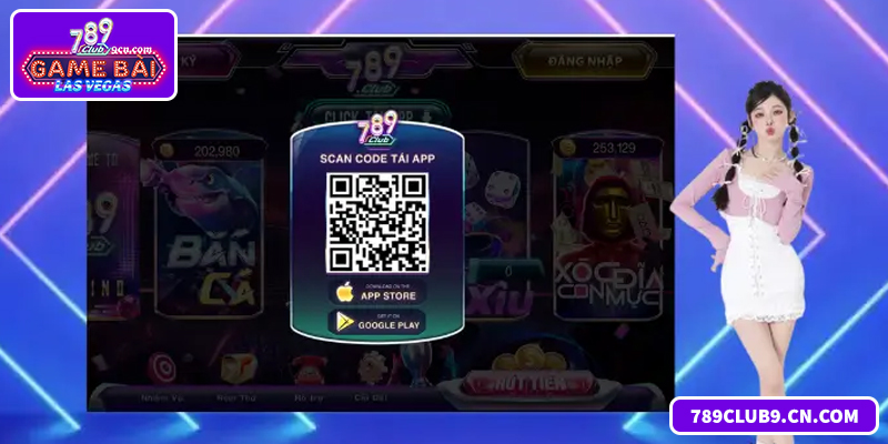 Hướng dẫn tải App 789Club an toàn, nhanh chóng cho iOS và Android
